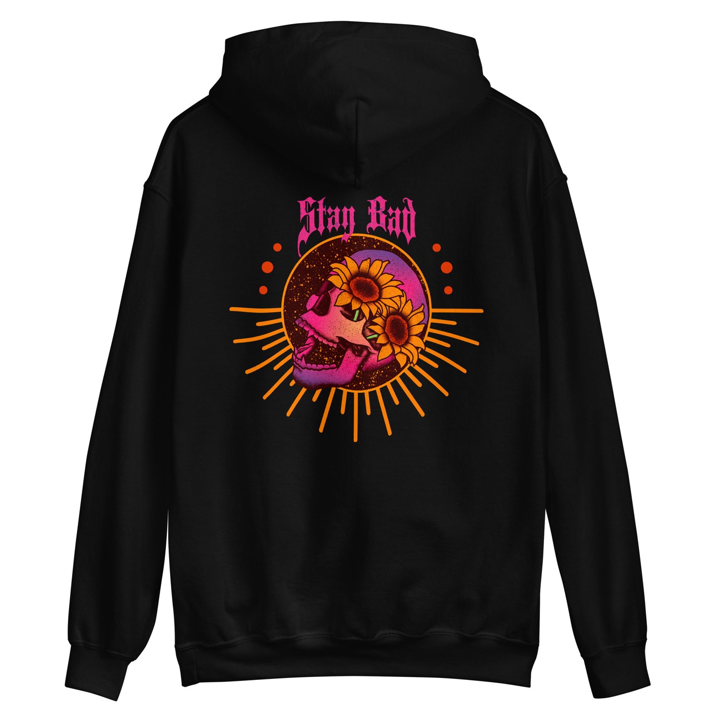 Stay Bad Hoodie